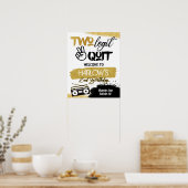 Gold Two Legit Two Quit Hip Hop Welcome Sign ポスター (キッチン)