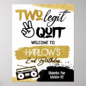 Gold Two Legit Two Quit Hip Hop Welcome Sign ポスター (正面)