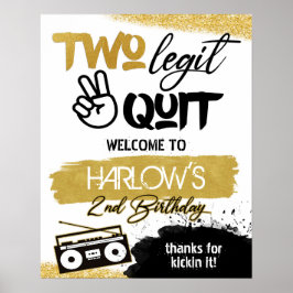 Gold Two Legit Two Quit Hip Hop Welcome Sign ポスター