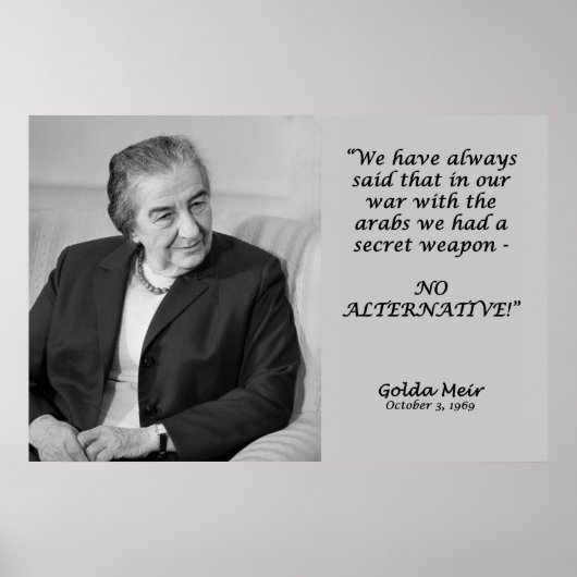 Golda Meir Quote - No Alternative! ポスター (正面)