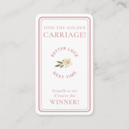Golden Carriage Scratch-Off Blush Pink Non-Winner 名刺