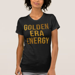 Golden Era Energy – High Frequency Confidence Tシャツ