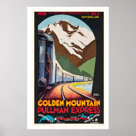 Golden Mountain Pullman Express Montreux ポスター