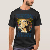 Golden Retriever Every Meal You Make I'll Be Watch Tシャツ (正面)