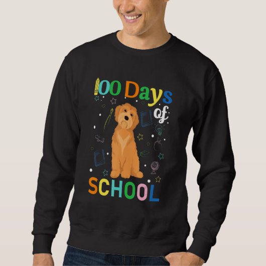 Goldendoodle Dog Lovers Teacher Student 100th Day  スウェットシャツ (正面)