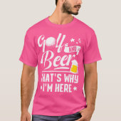 Golf And Beer Funny Fathers Day Drinking Birthday  Tシャツ (正面)