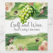 Golf and wine that's why I am here ワインラベル (シングルラベル)