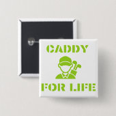 Golf Caddy for Life Quote Lime Green 缶バッジ (正面&裏面)