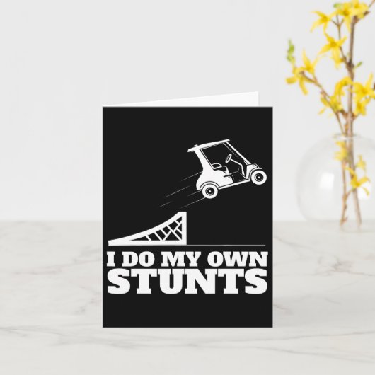 Golf Cart Accident I Do My Own Stunts Fun Present  カード (黄色い花)