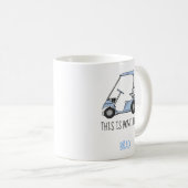 Golf Cart Life This How I 転が Blue Cart Mug コーヒーマグカップ (正面右)