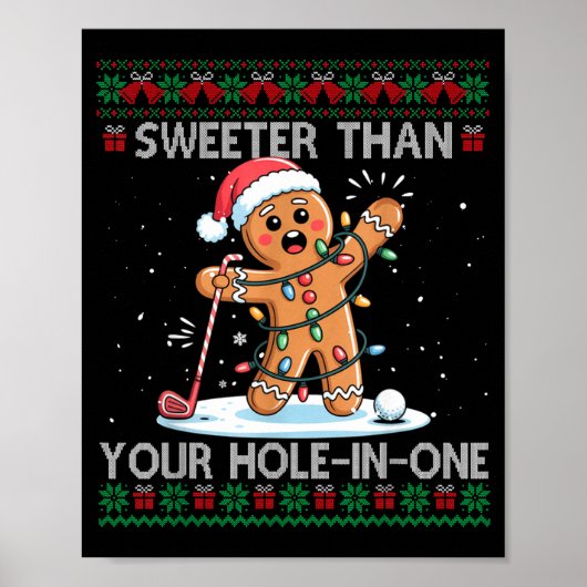 Golf Christmas Gingerbread Sweeter Than Your Hole- ポスター (正面)