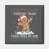 Golf Christmas Gingerbread Sweeter Than Your Hole- マグネット (正面)