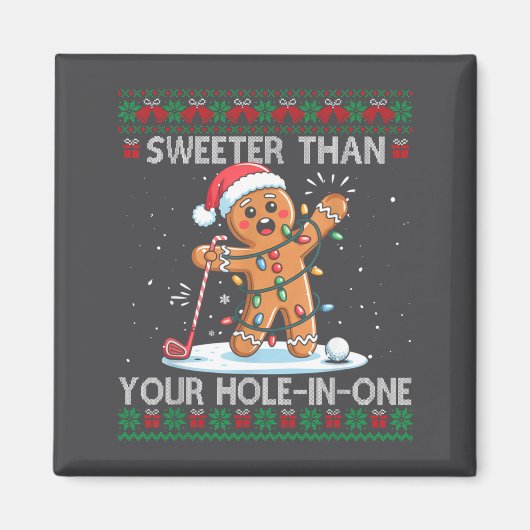 Golf Christmas Gingerbread Sweeter Than Your Hole- マグネット (正面)