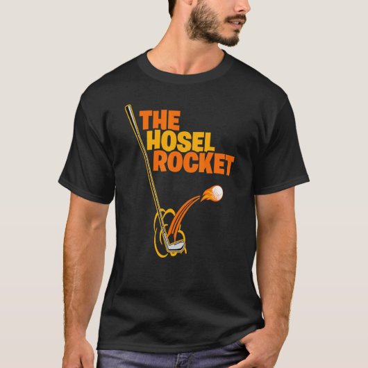 Golf Club Shot The Hosel Rocket Golfer Ball Stroke Tシャツ (正面)
