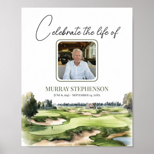 Golf Course Welcome to Celebration Of Life Photo ポスター (正面)
