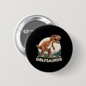 Golf Dinosaur Golfer T-rex Playing Golf Dino Golfi 缶バッジ (正面&裏面)