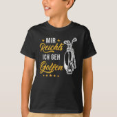 Golf German quote funny Tシャツ (正面)
