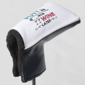 Golf Gift Putt Now Wine Later wine golfing ゴルフヘッドカバー (3/4 正面)