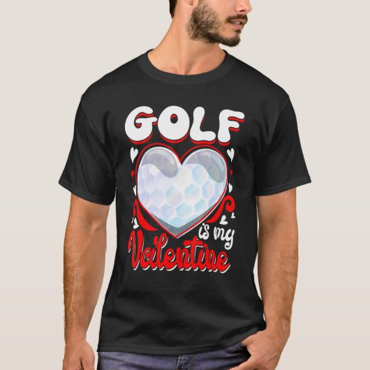 Golf Is My Valentine Happy Valentine's Day Couple Tシャツ (正面)