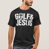 Golf Jesus Shirt Tシャツ (正面)