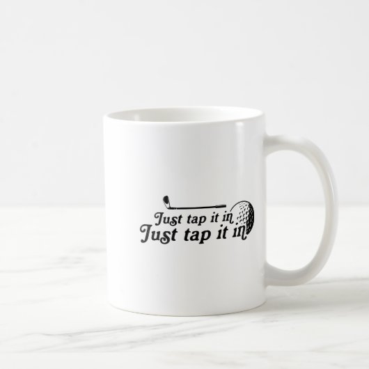 Golf Just Tap It In Funny Golf Player Golfing Srt  コーヒーマグカップ (右)