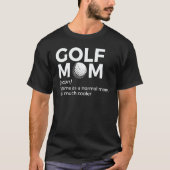 Golf Mom Definition Golfing Tシャツ (正面)