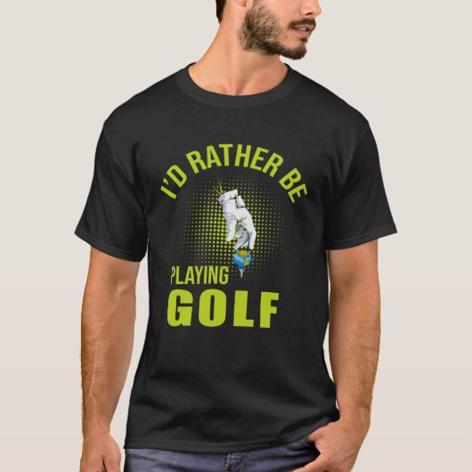 Golf Player for Golfer Tシャツ (正面)