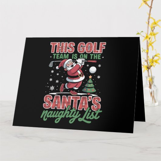 Golf Team Is On Santa's Naughty List Xmas Santa  カード (黄色い花)