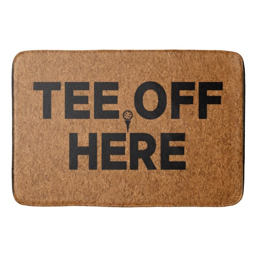 Golf tee off here バスマット (正面)