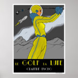 Golf the Moon ポスター<br><div class="desc">The first in my series of fantasy retro space tourism ads. Imagine if we actually began to travel the stars starting around 1900. These works are designed to give the feel of art deco and art nouveau that was popular in the early part of the twentieth century. A great gift...</div>