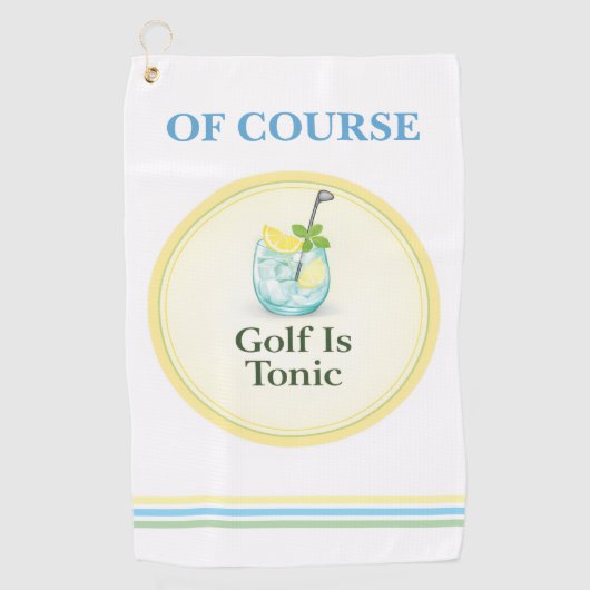 Golf Towel | Of Course Golf Is Tonic ゴルフタオル (正面)