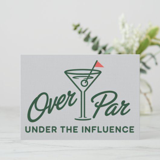 Golfing Gift Over Par And Under The Influence Golf 招待状 (スタンド正面)