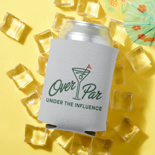 Golfing Gift Over Par And Under The Influence Golf 缶クーラー (インサイチュ 夏)