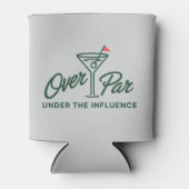 Golfing Gift Over Par And Under The Influence Golf 缶クーラー (正面)