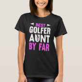 Golfing Golf Player Coach Golfer Aunt  7 Tシャツ (正面)