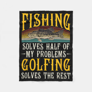 Golfing Solves The Rest Of My Problems Fishing Hob フリースブランケット