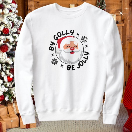 Golly Be Santa Christmas Comfy Sweatshirt スウェットシャツ