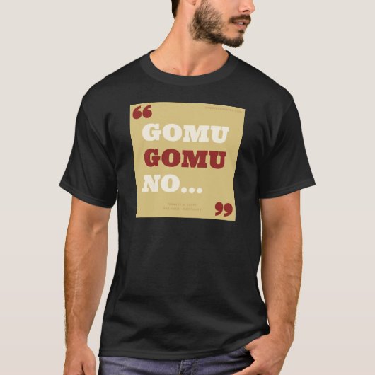 Gomu Gomu no... Tシャツ (正面)
