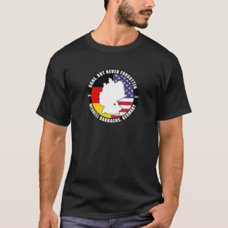 Gone But Never Forgotten Merrell Barracks Germany Tシャツ