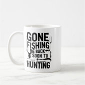 Gone Fishing Be Ck Soon To Go Hunting 1 コーヒーマグカップ (左)