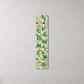 Gone Fishing Fishing Gear Home Business キャンバスプリント (正面)