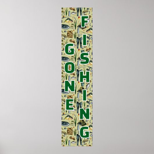 Gone Fishing Fishing Gear Home Business ポスター (正面)