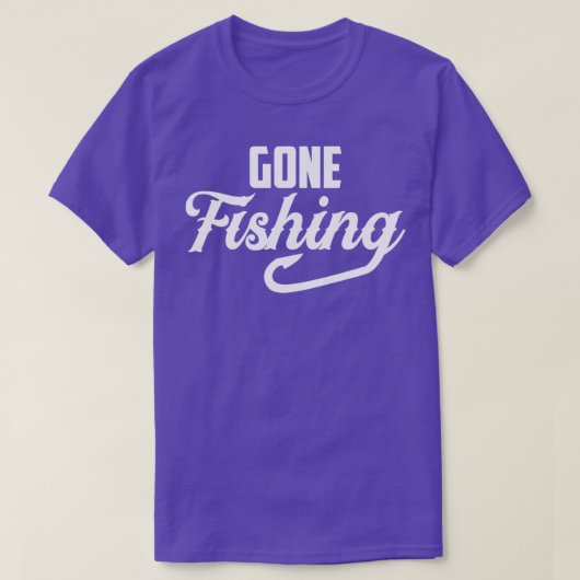 Gone Fishing funny gift for fishing lovers Tシャツ (デザイン正面)