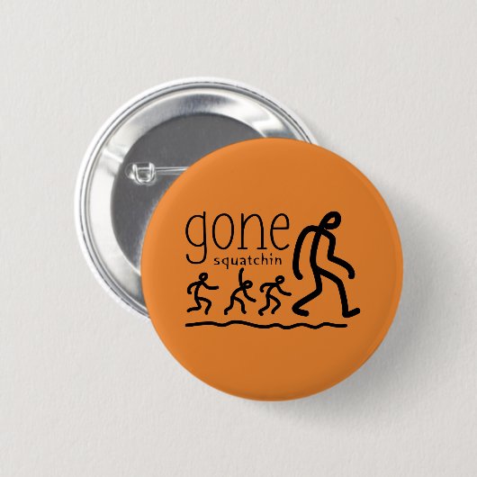 Gone Squatchin Cartoon 缶バッジ (正面&裏面)