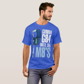 Gonna G84 Until She M8s Funny Mechanic CNC Humor Tシャツ (正面フル)