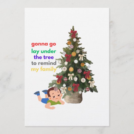 Gonna Go Lay Under The Tree to Remind My Family 招待状 (正面)