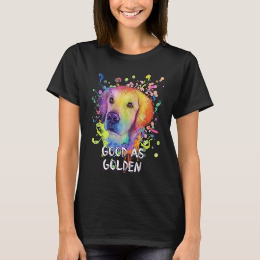 Good as Golden Motivational Quote Golden Retriever Tシャツ (正面)