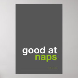 GOOD AT NAPS – Cozy Wall Art ポスター
