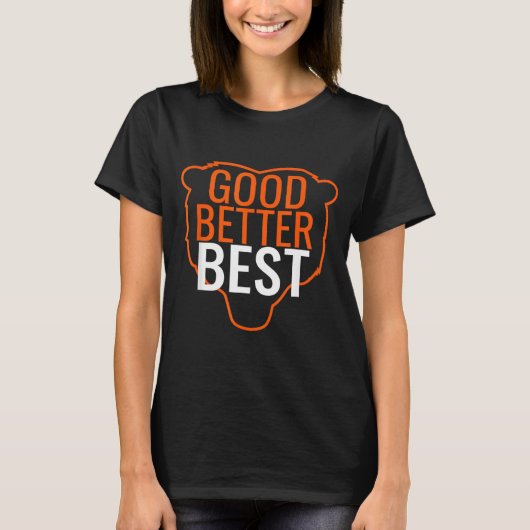 Good Better Bear Outline Motivation  Tシャツ (正面)