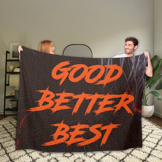 Good Better Best Never Let It Rest フリースブランケット